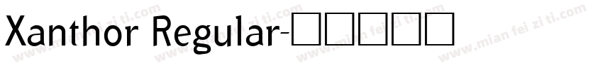Xanthor Regular字体转换
